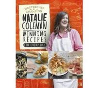 Winning Recipes: For Every Day Coleman, Natalie (Auteur)