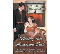 Winning the Merchant Earl: Sweet and Clean Regency Romance
