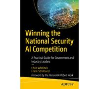 Winning The National Security Ai Competition