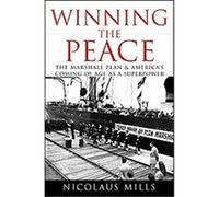 Winning the Peace Nicholaus Mills (Auteur)