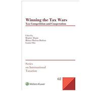 Winning The Tax Wars: Tax Competition And Cooperation