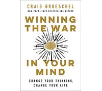 Craig Groeschel – Winning the War in Your Mind – Poche