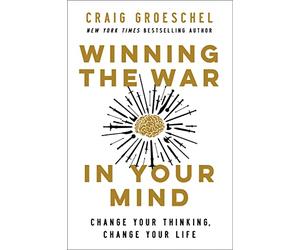 Winning the War in Your Mind
