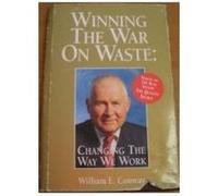 Winning the War on Waste William E. Conway (Auteur)