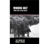 Winning Ugly by Michael E. OHanlon Ivo H. Daalder, Michael E. O'Hanlon (Auteur)
