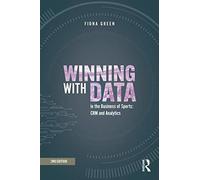 Winning With Data In The Business Of Sports