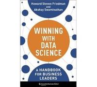 Winning with Data Science - Akshay Swaminathan - Columbia University Press - Livre en Anglais - Hardback Akshay SwaminathanAkshay Swaminathan (Auteur)