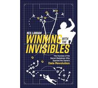 Winning with the Invisibles: The Success of the Secret Statistician Who Sparked the Game’s Data Revolution
