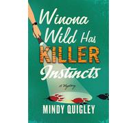 Winona Wild Has Killer Instincts A Mystery - Mindy Quigley - Minotaur books - ebook (ePub) - Livre