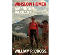 Winslow Homer: American Passage