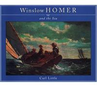Winslow Homer: And the Sea