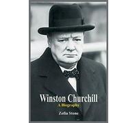 Winston Churchill : A Biography. Stone, Zofia .=.=