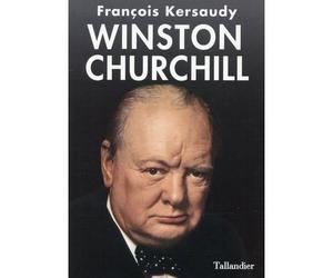 Winston Churchill Le pouvoir de l'imagination - François Kersaudy - Tallandier - broché - Biographie
