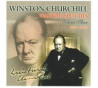 Winston Churchill - Wartime Speeches Volume 3