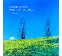 Winston, George - Winter Into Spring