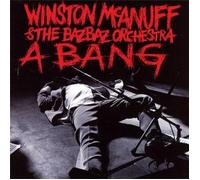 Winston Mcanuff & Bazbaz Orchestra - A Bang