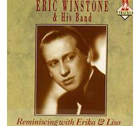 Winstone, Eric - Reminiscing with Erika & Lisa