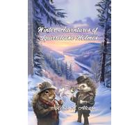 Winter Adventures of Squirrelocke Holmes