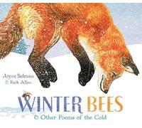 Winter Bees & Other Poems Of The Cold
