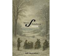 Winter | Blank Music Sheet Notebook - 12 Staves per Page, 120 Pages | Music Manuscript Notebook with Staff Paper - Perfect for Musicians, Students & Songwriters | Winter-Themed Edition