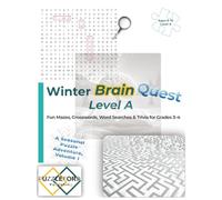 Winter Brain Quest - Level A: Fun Mazes, Crosswords, Word Searches & Trivia for Grades 3-4