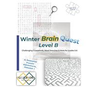 Winter Brain Quest - Level B: Challenging Crosswords, Word Searches & More for Grades 5-6