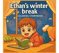 Winter Break Coloring Storybook for Kids: Fun Winter Storytelling & Creativity Activity - Printable Holiday Book for Ages 3-8