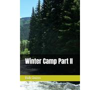 Winter Camp Part II