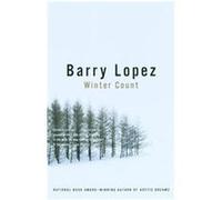 Winter Count Barry Holstun Lopez (Auteur)