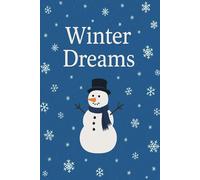 Winter Dreams: Gift For You.Christmas Gift.Ideas Live Here.Your Story Starts Here.Your Space To Write