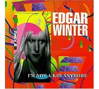Winter Edgar - I'm Not a Kid Anymore [Import]