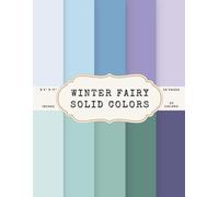 Winter Fairy Solid Colors Scrapbook Paper - 50 Pages, 25 Double-Sided Colors - 8.5 x 11 in Craft Pad: Icy Blue, Lavender, Mint, Frost, Blush, Silver, ... for Journals, Cards, Collage, DIY Crafts