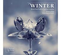Winter/from First Frost to Carnival Festivity