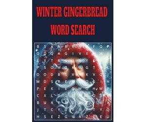 WINTER GINGERBREAD WORD SEARCH: Find 9 themed words in each puzzle-covering Gingerbread House Decorations, Winter Wonderland scenes, and Christmas ... words, then check your answers in the back.