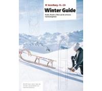 Winter Guide. Rodeln, Wandern, Biken Und Die Schönsten Familienskigebiete