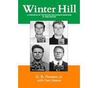 Winter Hill: A Chronicle of the McLean-McLaughlin Gang War in 1960s Boston