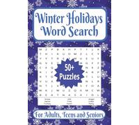 WINTER HOLIDAYS WORD SEARCH: For Adults, Teens and Seniors/110 pages, 50+ Puzzles, 6X9 Inches