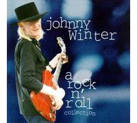 Winter, Johnny - Johnny Winter: a Rock N' Roll
