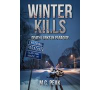 Winter Kills: Death Lurks in Paradise