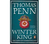Winter King: The Dawn of Tudor England