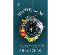 Winter L.A.W.: League of Amazing Witches