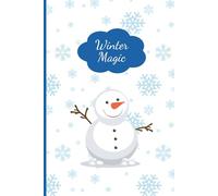 Winter Magic Notebook: Kids’ Journal for Drawing, Writing, and Holiday Fun
