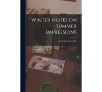 Winter Notes On Summer Impressions