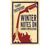 Winter Notes on Summer Impressions (Alma Evergreen Classics) - [Version Originale] Inconnu (Auteur)