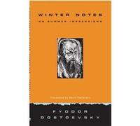 Winter Notes on Summer Impressions by F.M. Dostoevsky Paperback Book David Patterson, Fyodor Dostoyevsky (Auteur)