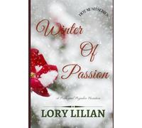 Winter of Passion: A Pride and Prejudice Variation