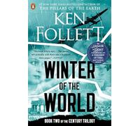 Winter of the World: Book Two of the Century Trilogy