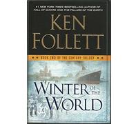 Winter of the World: Book Two of the Century Trilogy