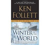 Winter of the World (Century Trilogy) Follett, Ken (Auteur)