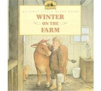 Winter on the Farm, My First Little House Picture Books Jody Wheeler, Renee Graef (Auteur)